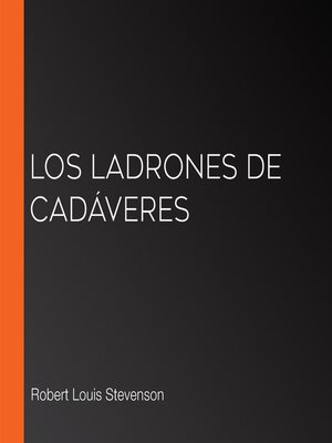 cover image of Los ladrones de cadáveres